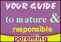 Your Guide To Mature & Responsible Parenting