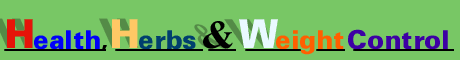 Health, herbs & weight control
