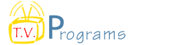 T.V. Programs