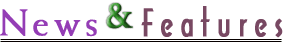 News & Features