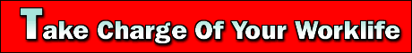 Take Charge Of Your Work Life